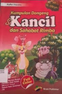 Image of Kumpulan dongeng Kancil dan sahabat rimba