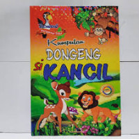 Image of Kumpulan dongeng Si Kancil