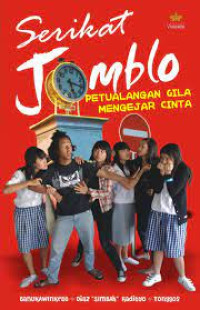 Image of Serikat jomblo Petualangan gila mengejar cinta
